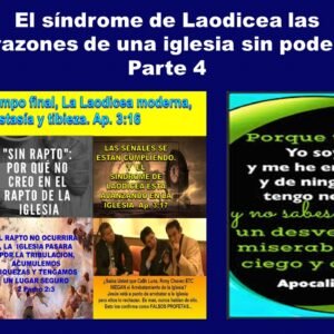 EL SINDROME DE LAODICEA PARTE 4 LA APOTASIA REINANTE