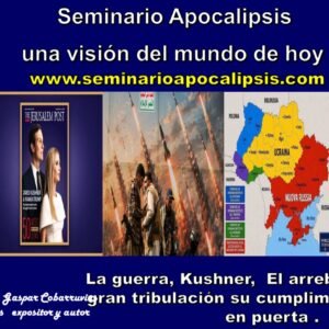 LA GUERRA KUSHNER EL ARREBATAIENTO Y LA GRAN TRIBULACION SU CUMPLIMIENTO PROFETICO EN PUERTA
